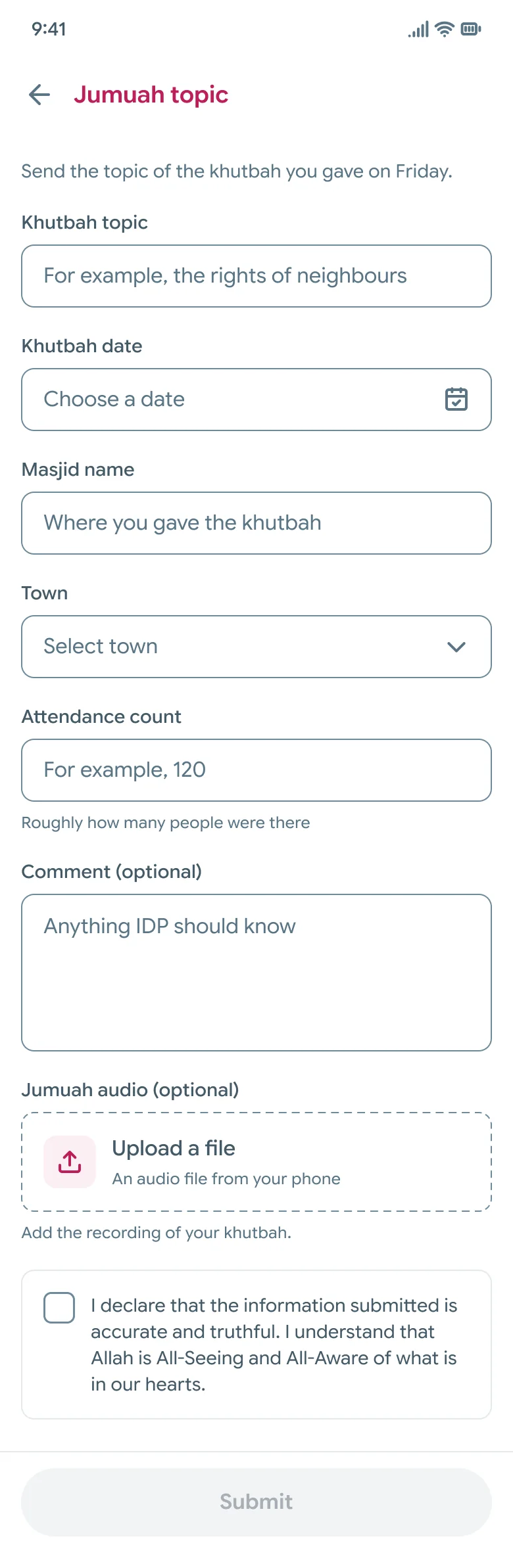 The Jumuah topic form: topic, date, masjid, town, attendance count with a hint, an optional comment, an optional audio upload and a declaration, with Submit disabled until it is complete